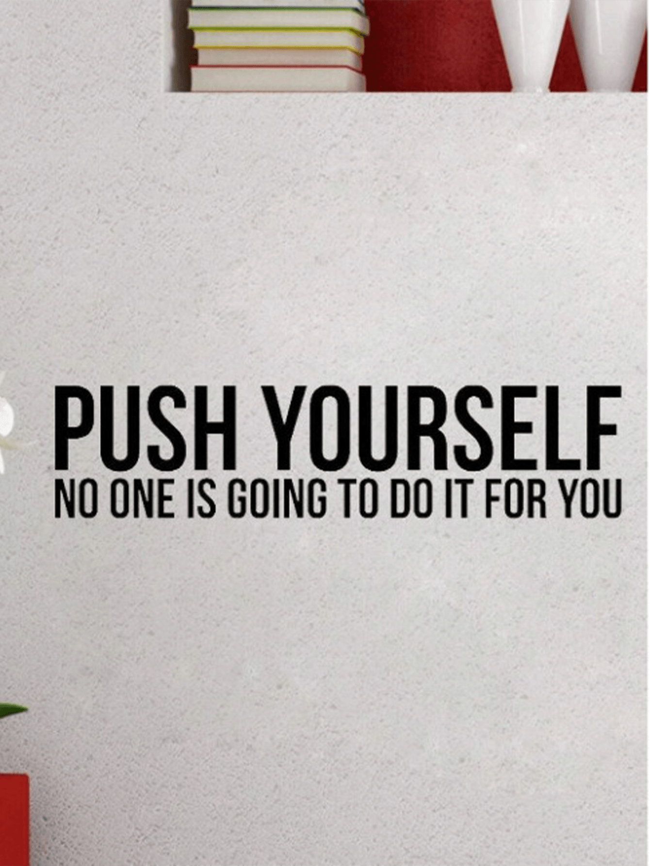DIY Motivational Wall Quote Sticker